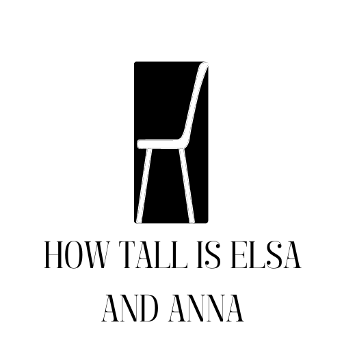 How Tall is Elsa and Anna