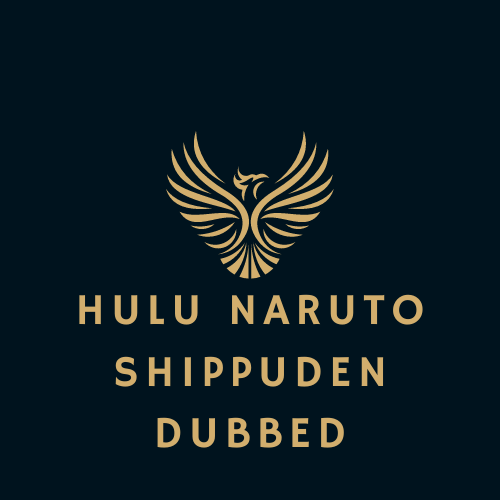 Hulu Naruto Shippuden Dubbed