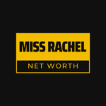 Miss Rachel Net Worth 2023