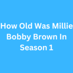 How Old Was Millie Bobby Brown In Season 1