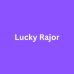 Lucky Rajor