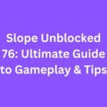 Slope Unblocked 76: Ultimate Guide to Gameplay & Tips